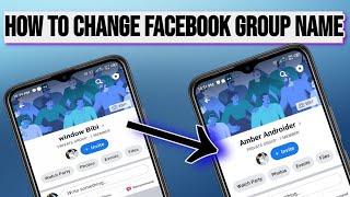 How To Change Facebook Group Name || Change Facebook Group Name On Android Phone