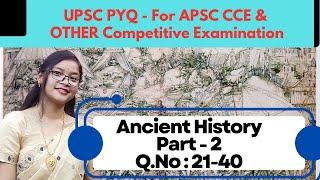 History PYQ | Ancient History of India | UPSC PYQ | APSC CCE |