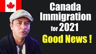 Canada Immigration for 2021 - Good News & Updates