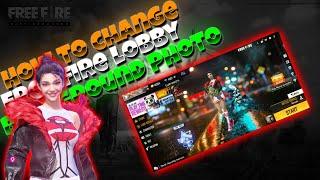 1.69.5 How to change free fire lobby background photo