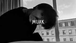Muak - Aruma (slowed+reverb+lirik)