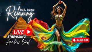 Relaxing Belly Dance Arabic Oud Music for a Peaceful Night