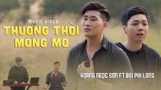 Thương Thời Mộng Mơ (Lofi Ver) | Hoàng Ngọc Sơn x Bùi Phi Long