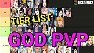 BLEACH: Soul Reaper TIER LIST ตัวละครล่าสุด สำหรับคนสายPVP