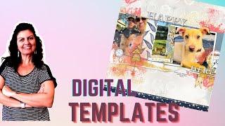 Creating  with Digital Scrapbooking Templates