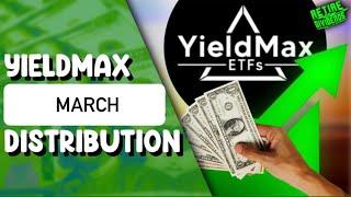 YieldMax ETFs March 2024 Distributions announced!!!