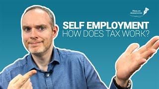 HOW DOES SELF EMPLOYMENT TAX WORK IN THE UK?