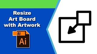 How to resize artboard with artwork in Adobe Illustrator