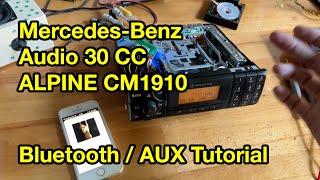 Mercedes-Benz Audio 30 CC (ALPINE CM1910) - Bluetooth / AUX Tutorial