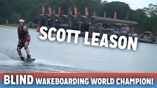 BLIND Wakeboarding World Champion - Scott Leason!