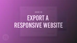 Export a Responsive Website Directly from Adobe XD using the Web Export plugin