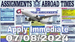 Assignment Abroad Times Today  07/08/2024 || job vacancy for Gulf countries||