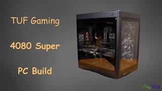 4080 Super PC Episode 1: TUF Gaming | 14700K 4080 Super Gaming PC