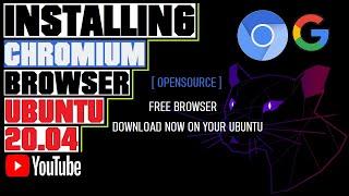 How to Install Chromium Browser on Ubuntu 20.04 | Install Chromium on Ubuntu | Chromium on Linux