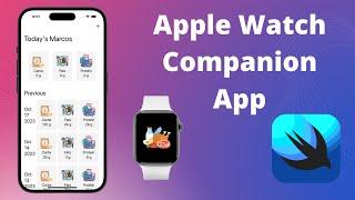 How to Build Apple Watch Companion App in SwiftUI & Xcode