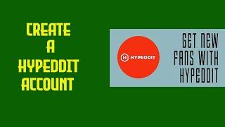 How to create a hypeddit account and Promote music to expand your fanbase