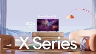 Xiaomi Smart TV X Series: A Cinematic Revolution