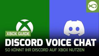 How To | Discord Voice Chat auf Xbox nutzen | Update