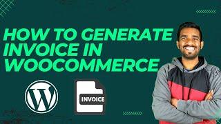 How To Generate Order Invoices And Packing Slips in Woocommerce