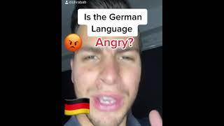 Is GERMAN an Angry Language? 
