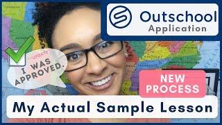 Outschool Application Video | My ACTUAL Video | NEW Requirements | (APPROVED)    SAMPLE LESSON