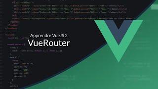 VueJS 2 (15/16) : Vue Router