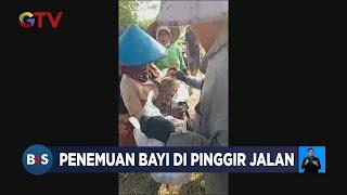Viral! Penemuan Bayi di Pinggir Jalan Pasuruan, Jawa Timur - BIS 22/06
