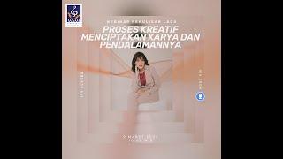 LIVE WEBINAR "Proses Kreatif Menciptakan Karya dan Pendalamannya" Bersama Tya Subiakto  & Ify Alyssa