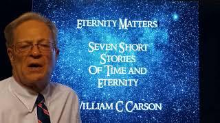 Will Carson talks on Eternity Matters