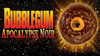 Bubblegum Apocalypse Noir Review - R. Sterling Carody