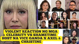 MGA CELEBRITY NA NAG VIOLENT REACTION AGAINST VICE GANDA x AXEL & CHRISTINE SA EXPECIALLY FOR YOU!!