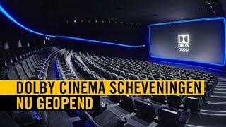 DOLBY CINEMA - NIEUW BIJ PATHÉ SCHEVENINGEN