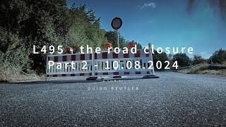 Road Closure L495 - Sperrung L495 - Erftstadt Kierdorf Update 10.08.2024