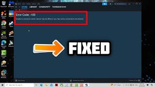 How to fix Steam Error code : 105 (fixed) | 2024