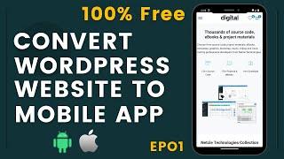 How to convert WordPress Website to Mobile App for Free using Flutter |  Episode 1