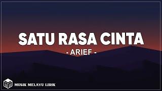 Satu Rasa Cinta - Arief ( Lirik Lagu )