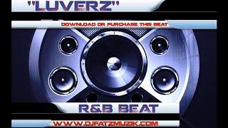 "Luverz" R&B/Hip-Hop Beat Prod. By DJ FATZ