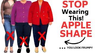 Stop Making these 8 Style Mistakes Apple Body Shaped Women Over 50! 