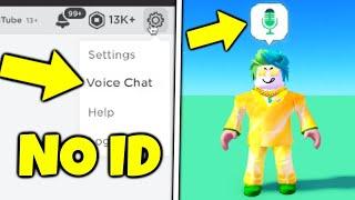 How To Get ROBLOX VOICE CHAT (WITHOUT ID) - Voice Chat On Roblox Under 13