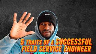 Here's how you can become a successful Field Service Engineer.