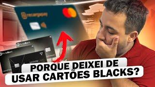 PAREI DE USAR CARTÃO BLACK! MOSTREI MEUS 5 MELHORES CARTÕES QUE TENHO!