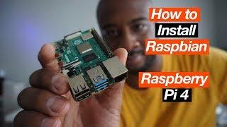 How To Install Raspbian On The Raspberry Pi 4 Model B