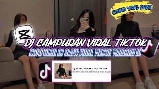 KUMPULAN DJ TIKTOK TERBARU 2025 || DJ CAMPURAN VIRAL TIKTOK JEDAG JEDUG YANG KALIAN CARI