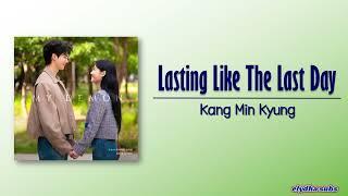 Kang Min Kyung – Lasting Like The Last Day (오늘이 마지막인 것처럼) [My Demon OST] [Rom|Eng Lyric]