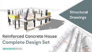 Complete structural design drawings for a reinforced concrete house