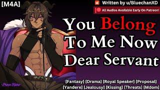 "You Belong To Me Now~" - Yandere King Owns You 『M4A ASMR』 [King Speaker] [Yandere] [Threats] [Mdom]