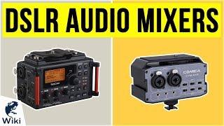 10 Best DSLR Audio Mixers 2020