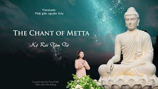 Tụng niệm rải tâm từ- phụ đề pali-việt (The chant of metta)