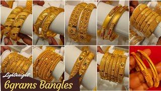 6grams Lightweight Bangles/Bombay/Kolkata/Turkey Latest Bangles Collection