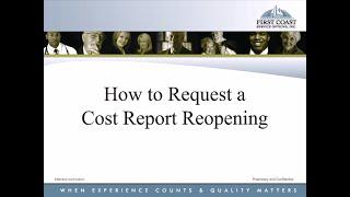 How to Request a Cost Report Reopening